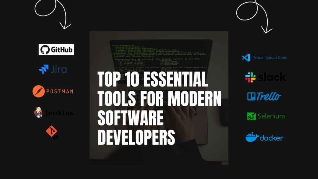 Top 10 Essential Tools for Modern Software Developers