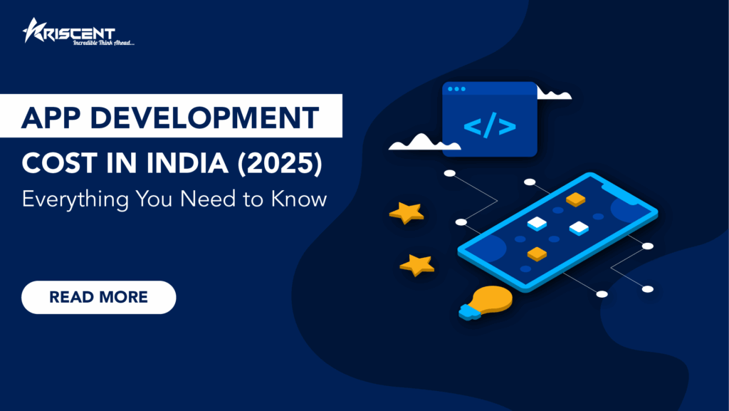 App Development Cost in India (2025): Complete Pricing Guide