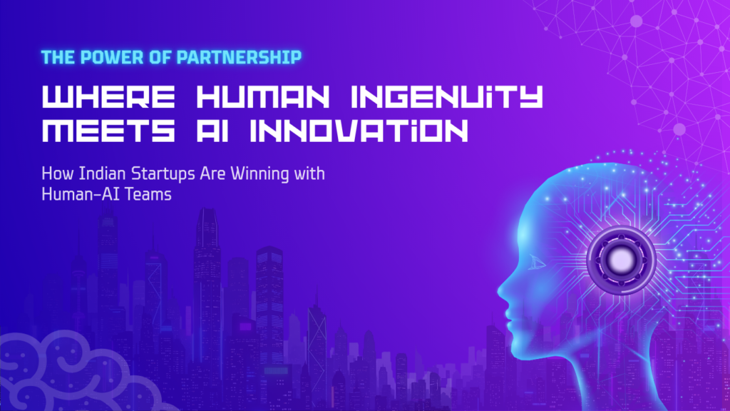 human AI collaboration for Indian startups

