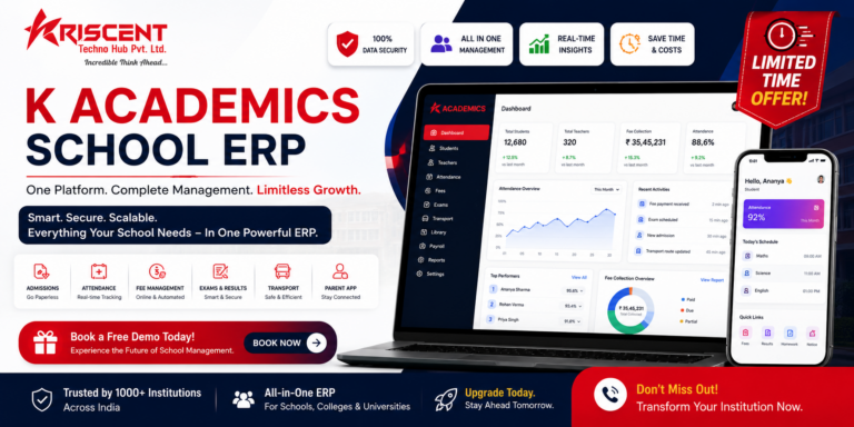 K Academics School ERP: The Complete School Management Software for Modern Educational Institutions