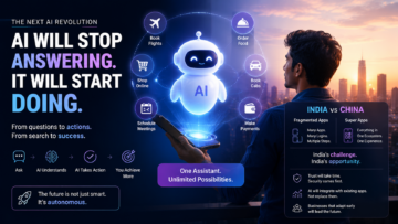 AI Is About to Stop Answering Your Questions and Start Doing Your Work. Is India Ready?